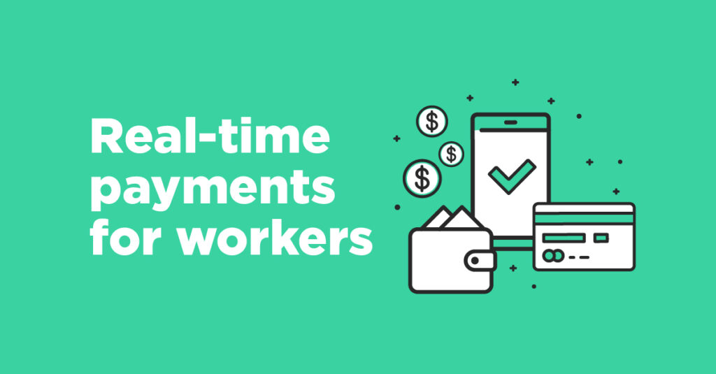 real-time payments for workers