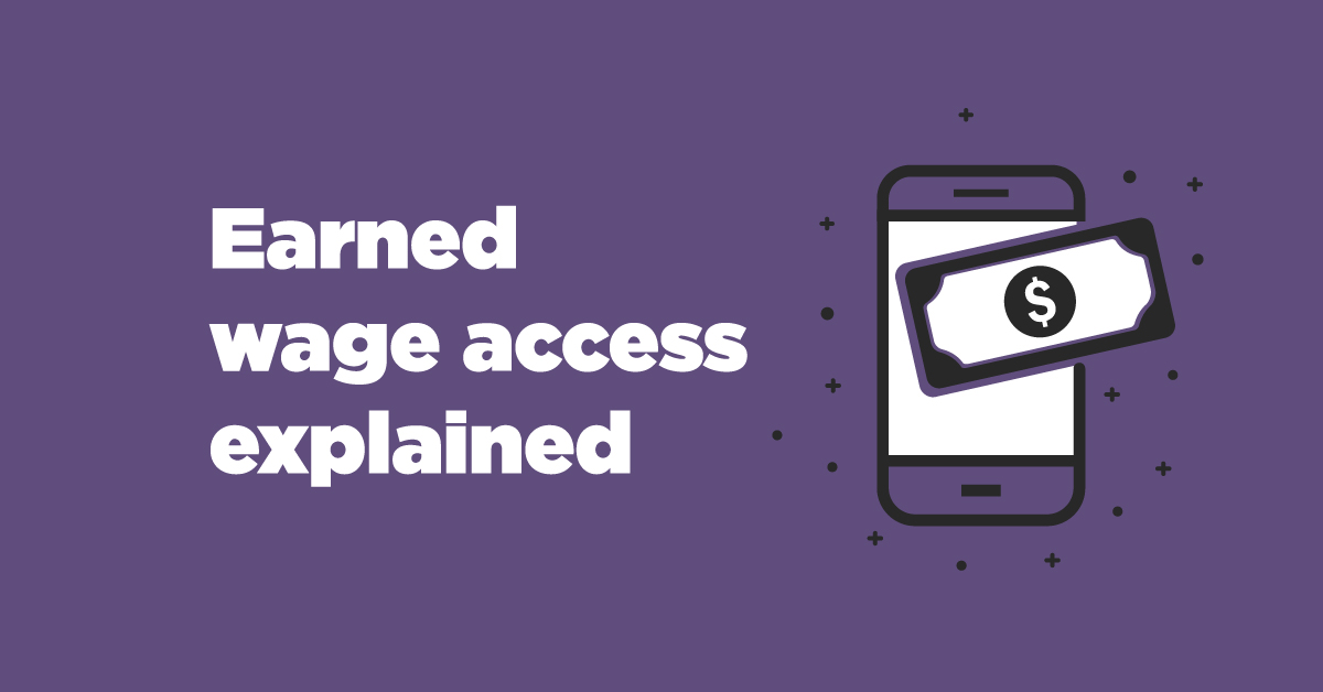 What employers need to know about earned wage access Everee