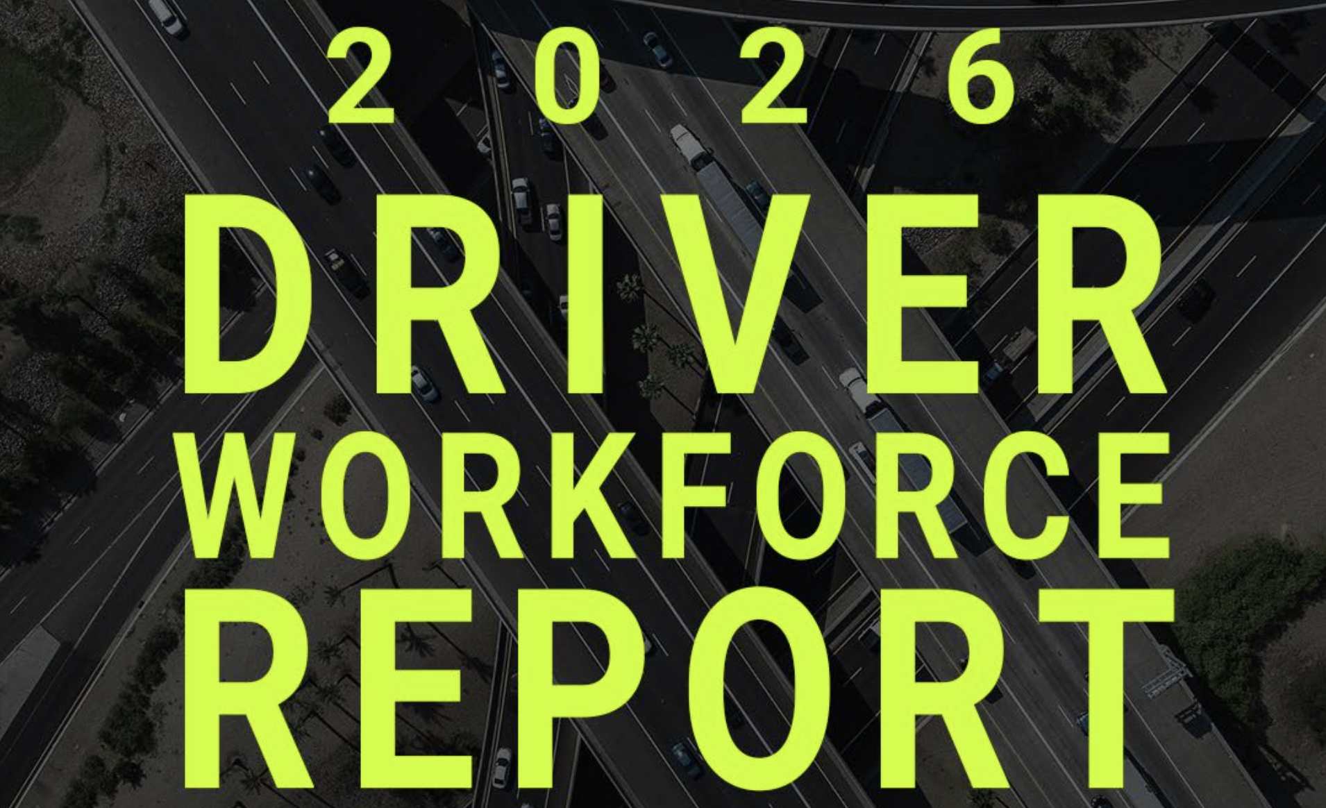 2026 Driver Workforce Report